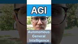 AGI: Autonomous General Intelligence