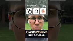 Plan with the Expensive Model. Build with the Cheap One.
